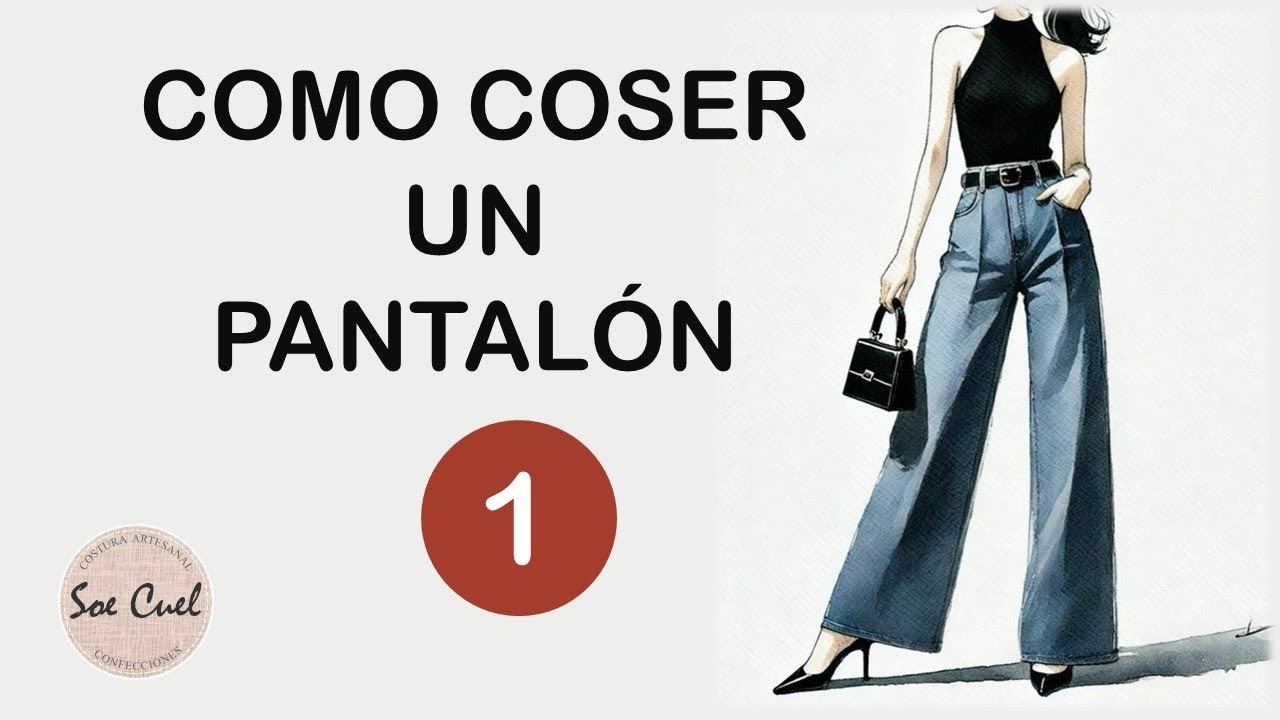 COMO COSER UN PANTALÓN PARA DAMA -  Clase 1 - Costura Artesanal - #costura #diy #pantalón