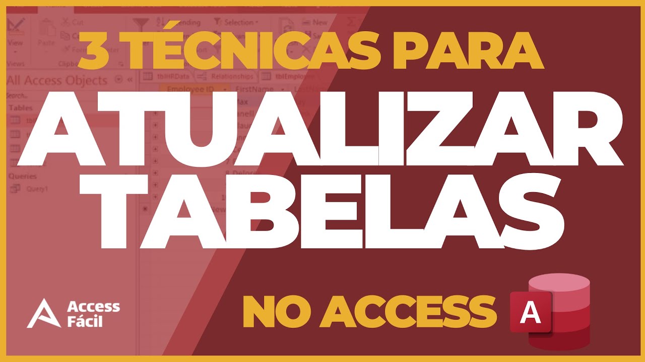 Aprenda 3 Formas de Atualizar Tabelas no Access