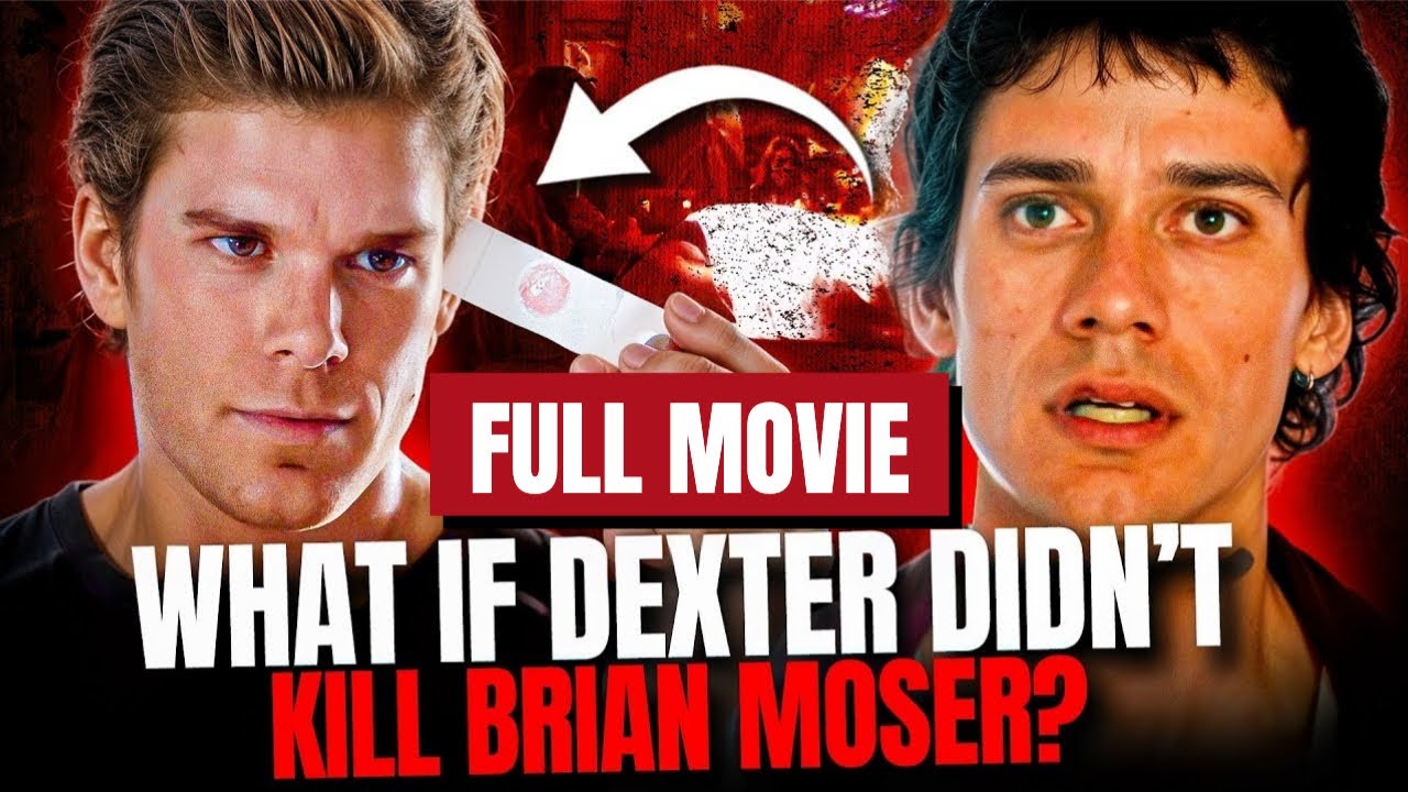 What If Dexter Didn't Kill Brian Moser? | Full Movie