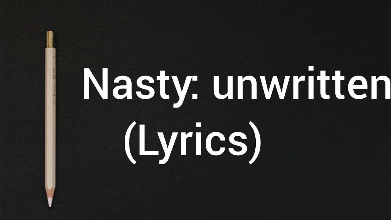 Nasty unwritten lyrics (verse1) | eye crown|