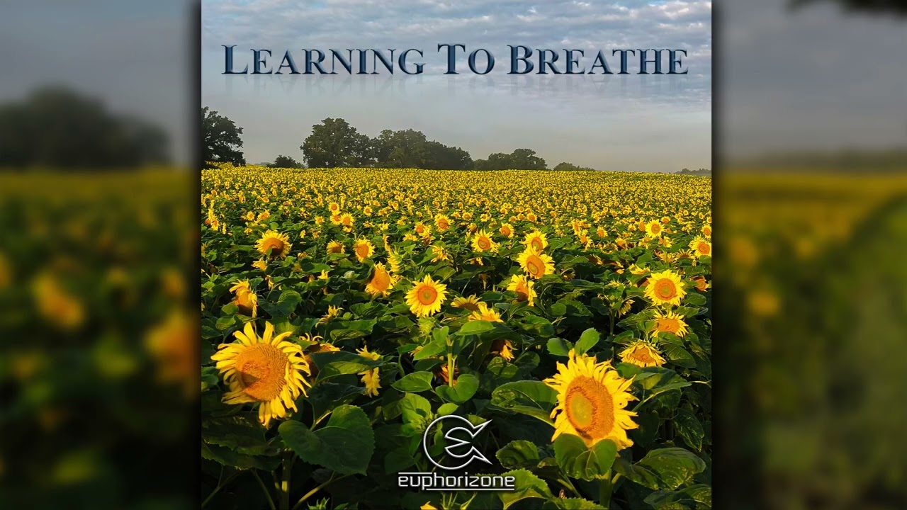 euphorizone - Learning To Breathe