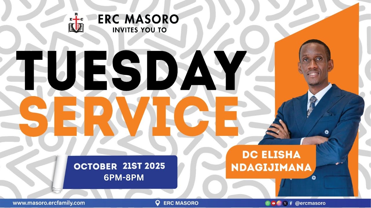 TUESDAY EVENING SERVICE 21/10/2025 WITH DEACON ELISHA NDAGIJIMANA