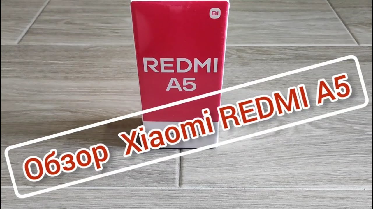 Обзор Xiaomi REDMI A5, тест antutu
