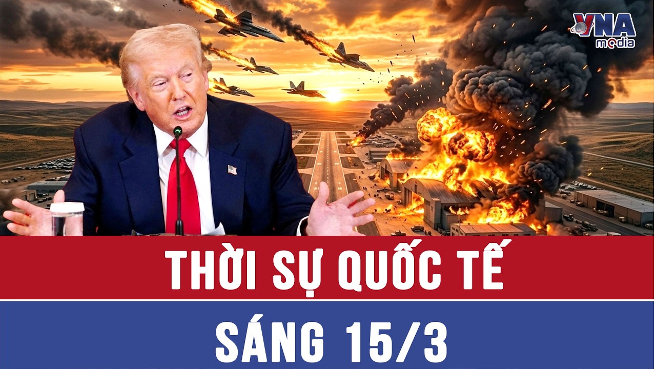 Thời sự Quốc tế sáng 15/3. Mỹ tuyên bố Iran đã “bại trận”;Israel dọa xóa sổ kho tên lửa Hezbollah
