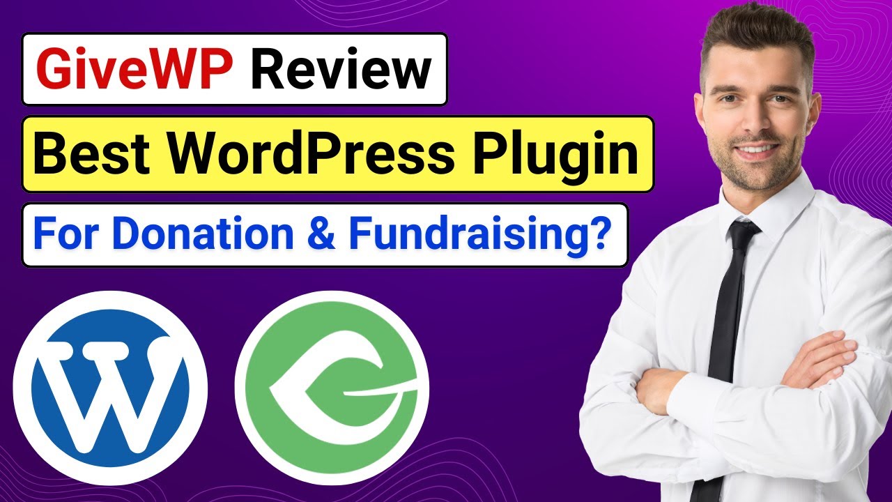 Обзор GiveWP — мощный плагин для пожертвований в WordPress | Плагин WordPress для краудфандинга и...