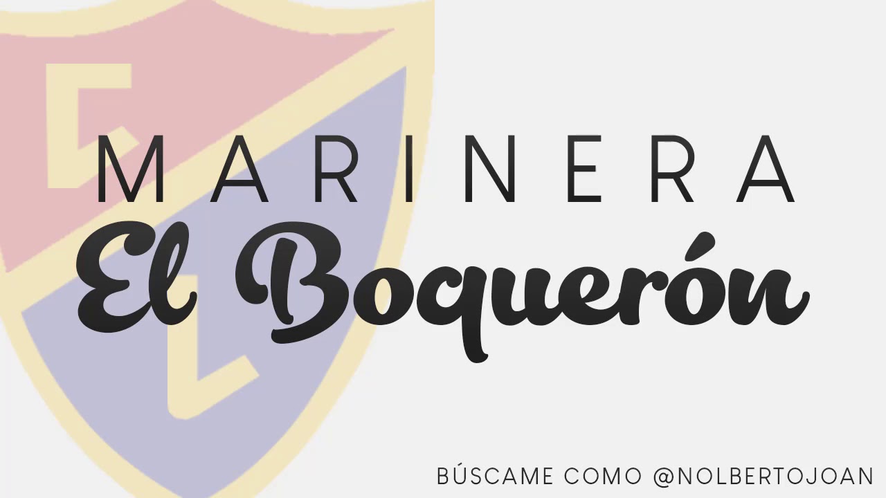 Marinera Norte&ntilde;a - El Boquer&oacute;n