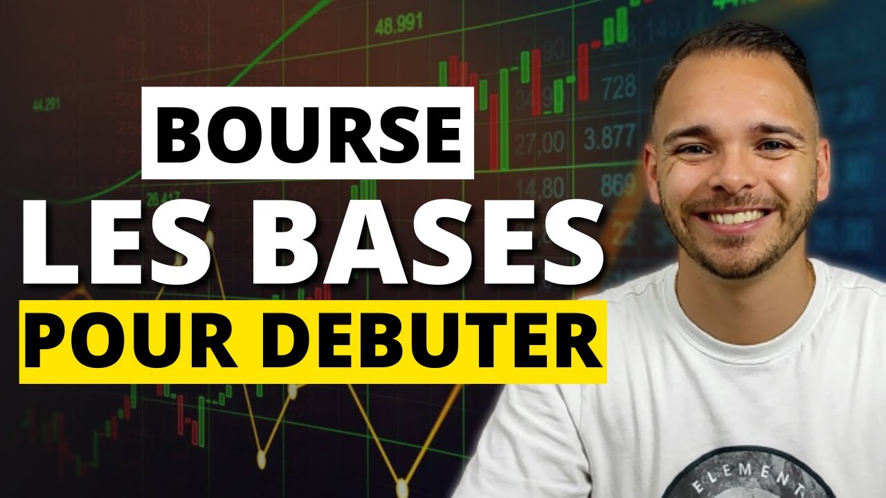 🤓 Comment INVESTIR en BOURSE 📈 : Formation bourse gratuite (d&eacute;butant) 🤑