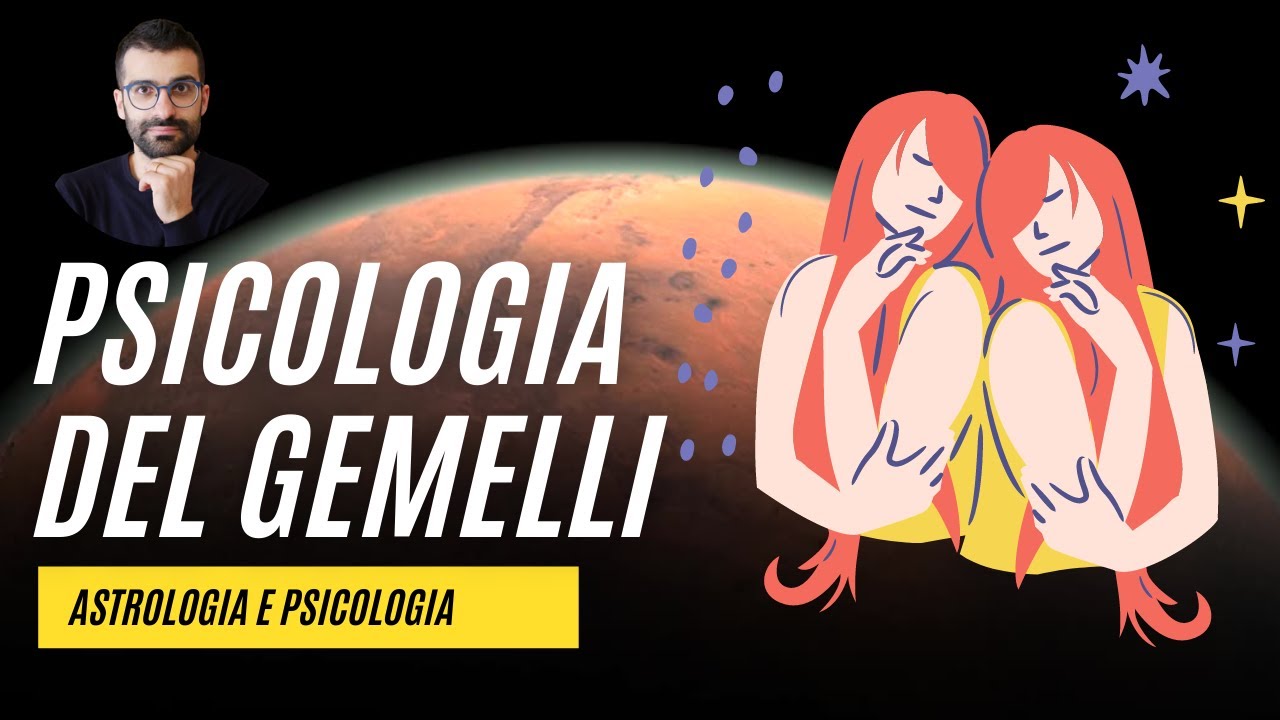 Psicologia del Gemelli. Carattere, simboli e miti del terzo segno zodiacale