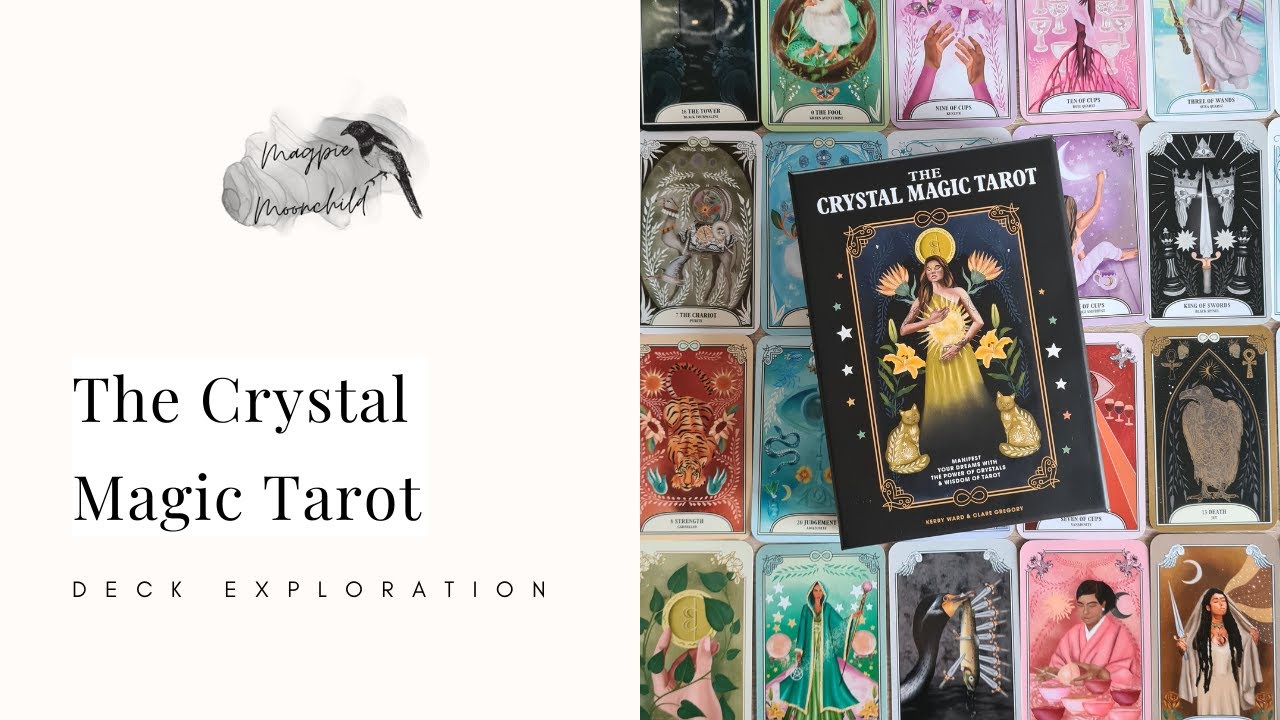 The Crystal Magic Tarot by Kerry Ward and Clare Gregory - Deck Exploration
