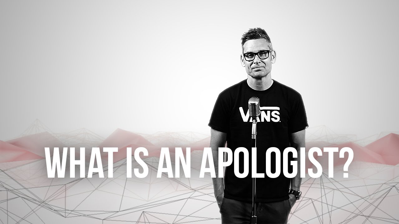 740. What's An Apologist?