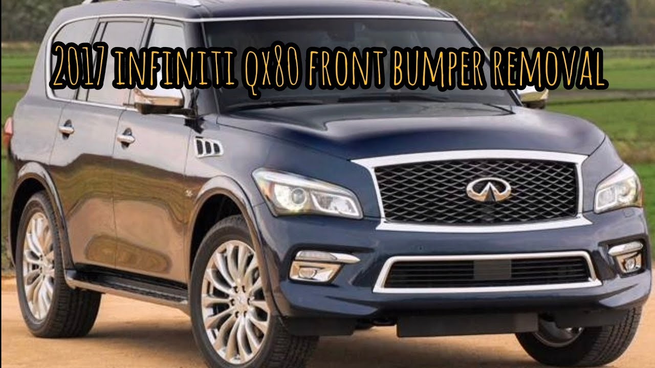 2017 Infiniti QX80 Front bumper removal
