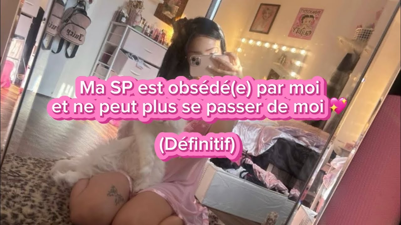 ♛ Ma SP est obsédé(e) par moi et ne peut plus se passer de moi 💖 (Définitif) 