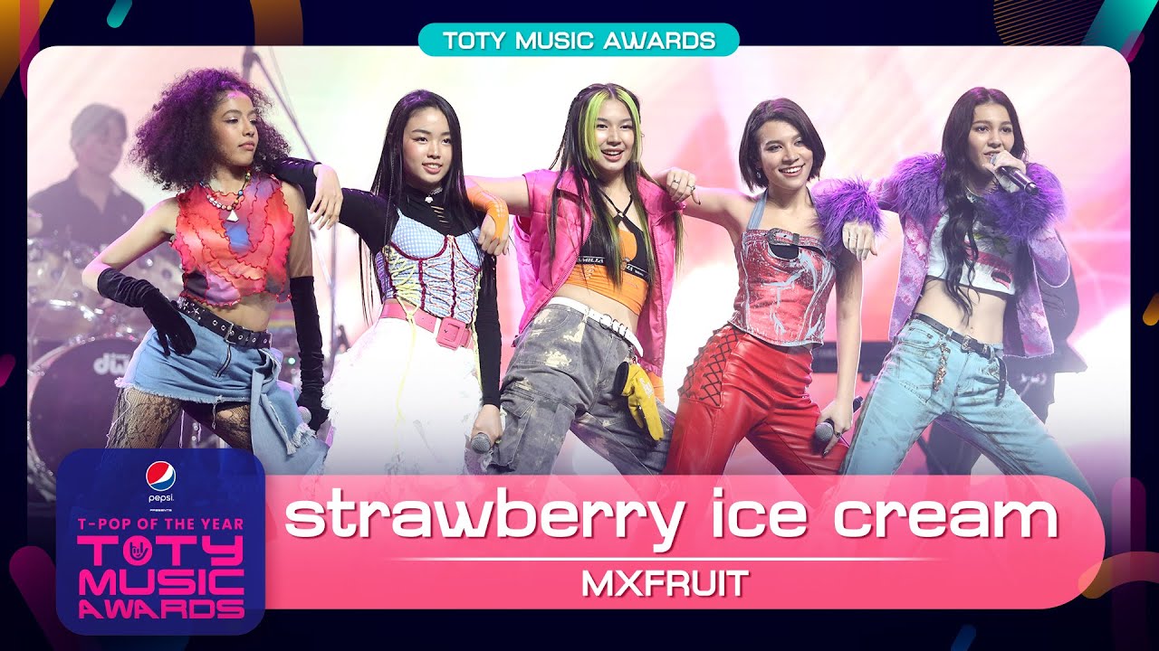 strawberry ice cream (สตรอว์เบอร์รีไอศกรีม) ' - MXFRUIT | PEPSI Presents TOTY Music Awards 2022