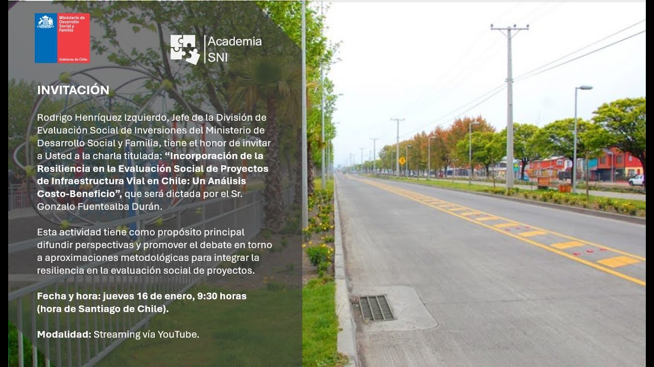 Webinar: Incorporación de la Resiliencia en Evaluación Social de Proyectos de Infraestructura Vial