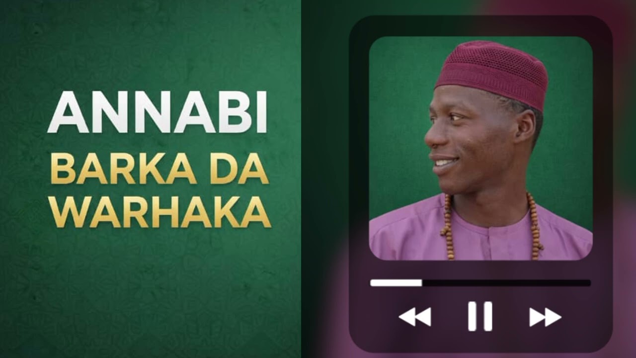 ANNABI BARKA DA WARHAKA SABON KASIDAR MAI LABBAIKA 