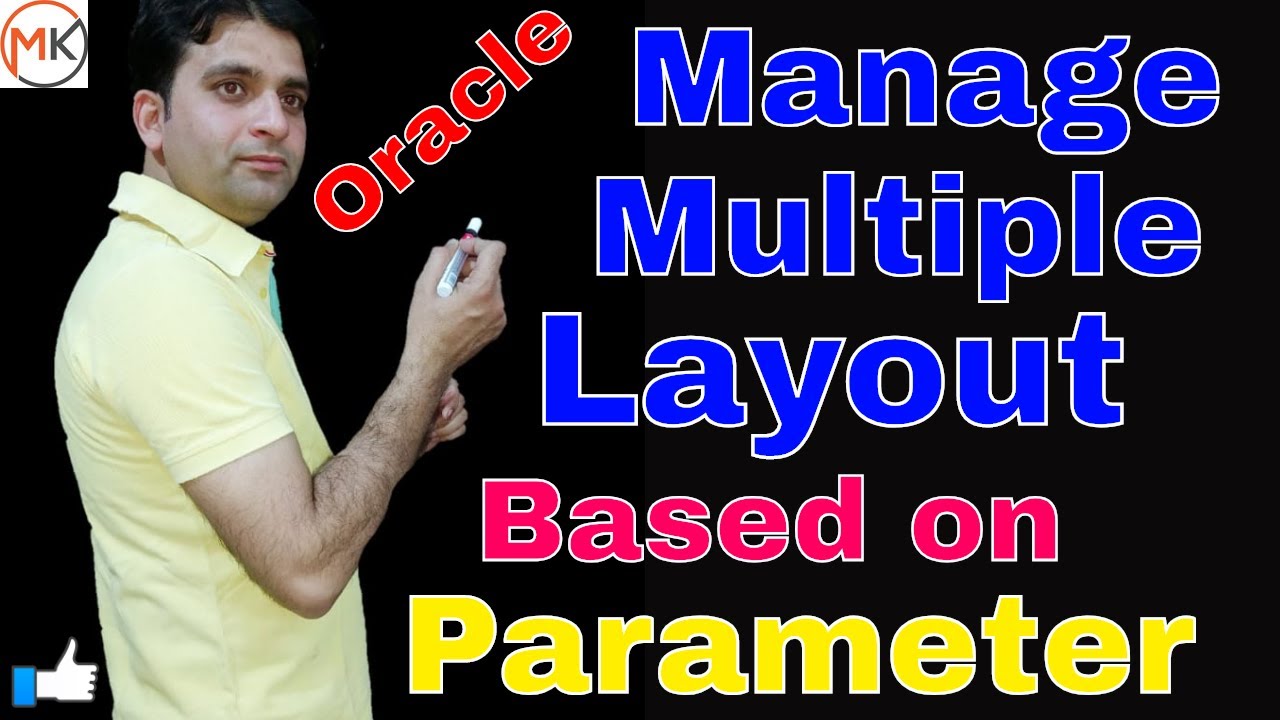 How to change multiple layout based on parameter Oracle | Oracle Shooter