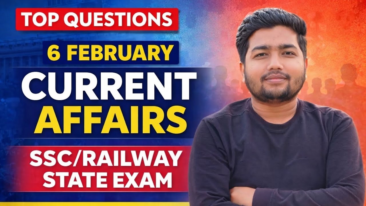 6 FEBRUARY CURRENT AFFAIRS TO QUESTIONS SSC/RAILWAY/STATEEXAM BY-ABHISHEK PRATAP SIR #currentaffairs