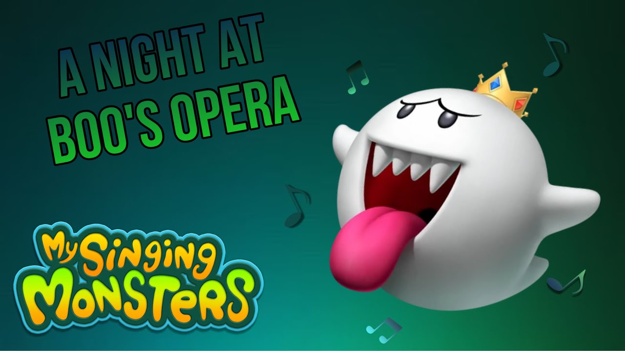 Boos Opera but in MY SINGING MONSTERS! (Mario Wonder)