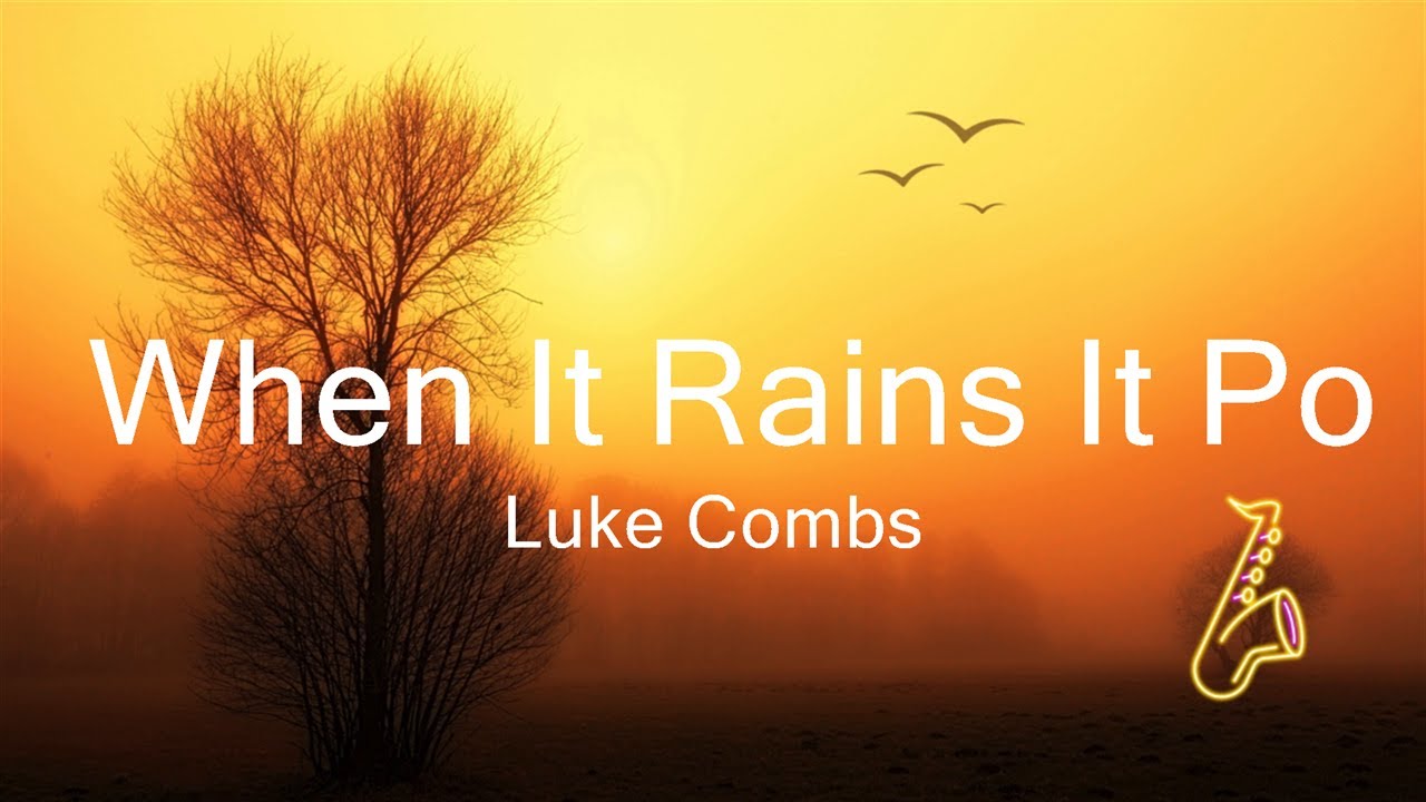 Luke Combs - When It Rains It Pours  | Music Regina