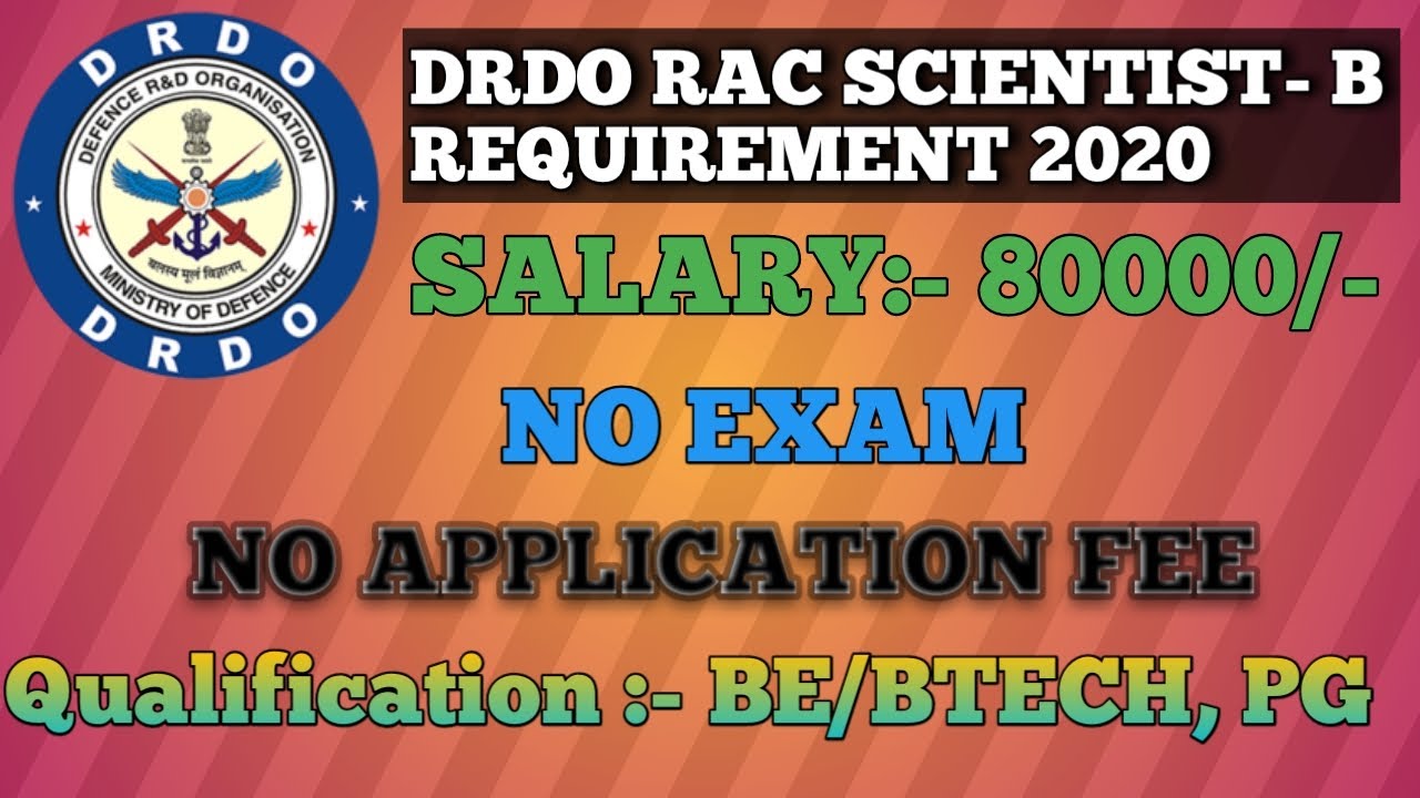 DRDO RAC SCIENTIST-B REQUIREMENT 2020