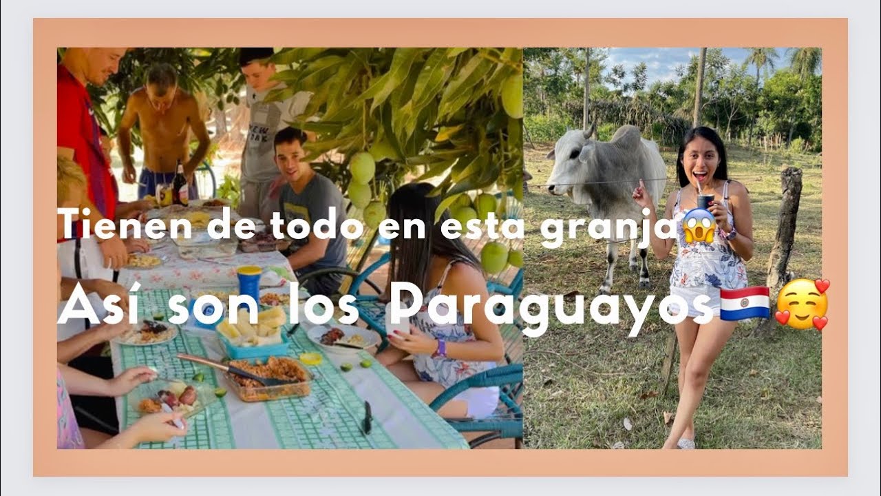 Paraguay y su gente nos sorprenden una vez más🇵🇾😍 - Que bonita granja😱 | Mexiguayos
