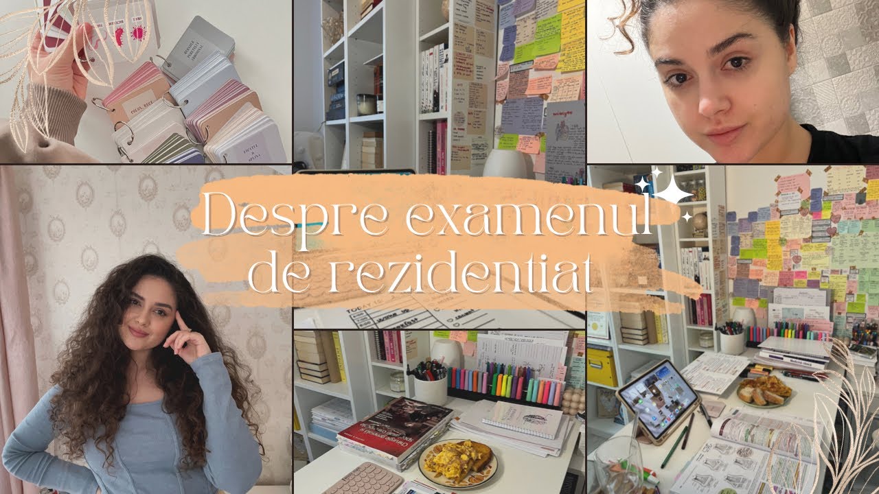 DESPRE EXAMENUL DE REZIDENȚIAT | experiența mea | notă și sfaturi | Luni cu Naomi