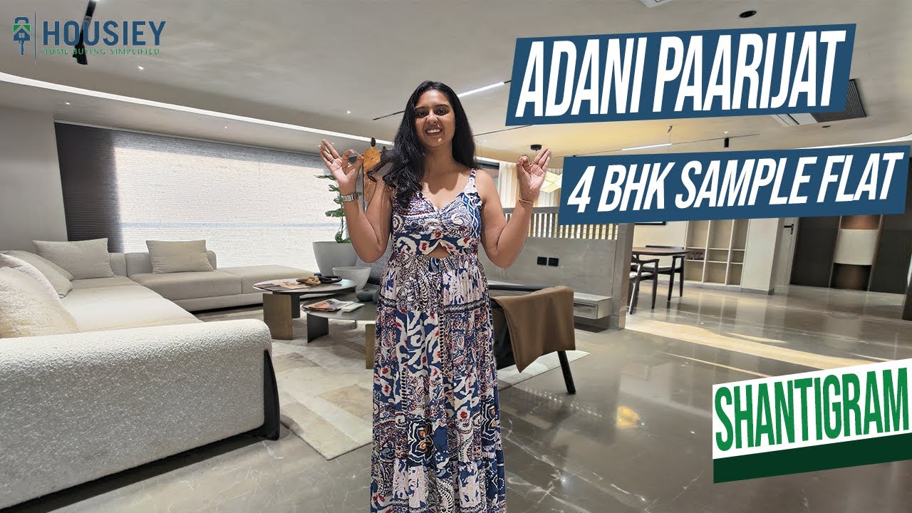 Parijat Adani Shantigram | 4 Bhk Sample Flat Tour | Adani Shantigram Ahmedabad