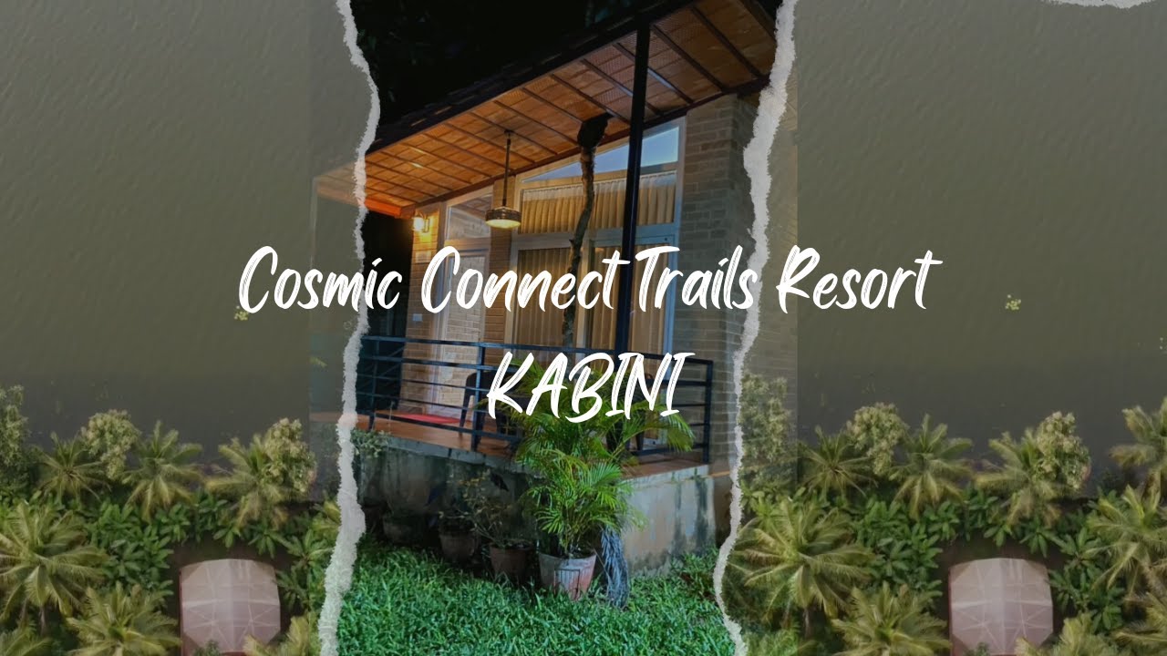 Cosmic Connect Trails Resort - Kabini | Lakeview Resort near Kabini