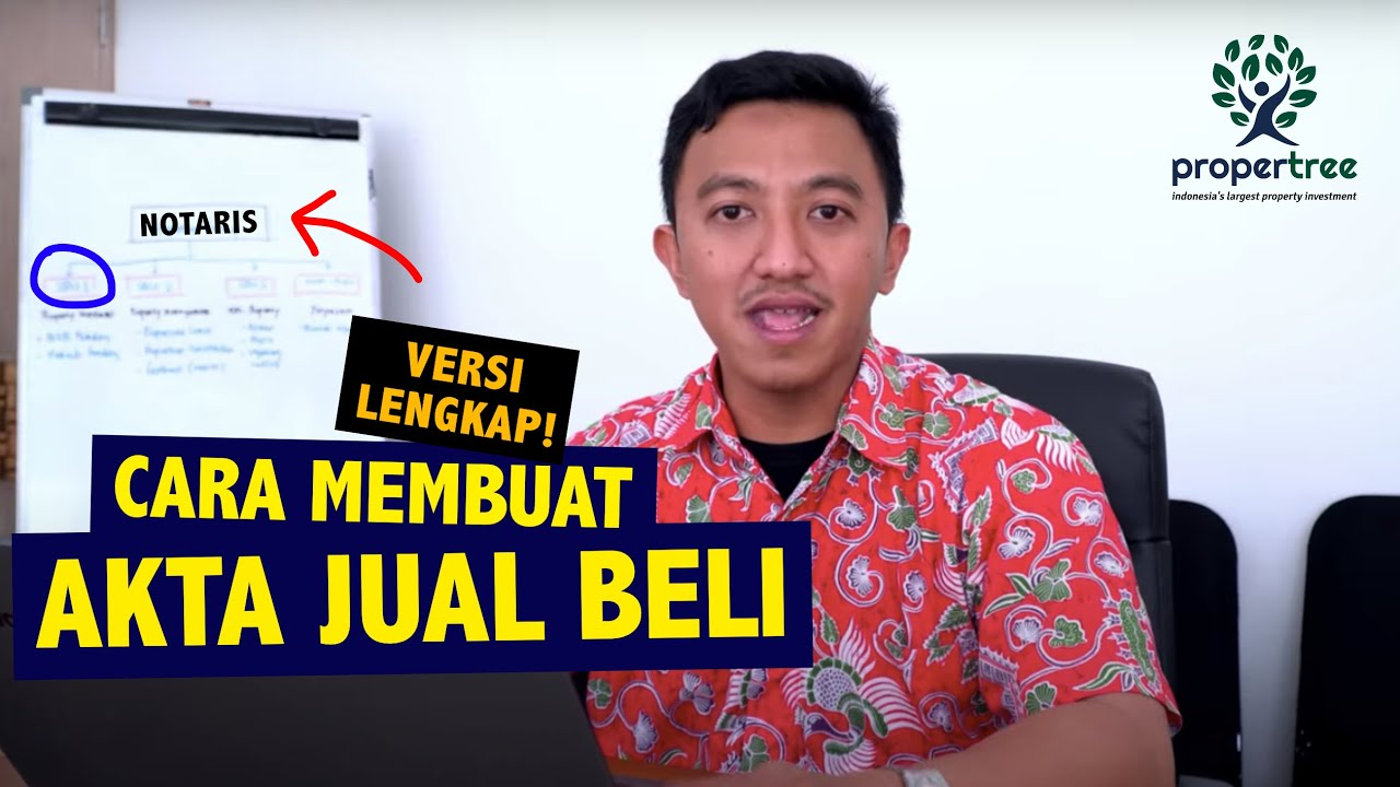 CARA MEMBUAT AKTA JUAL BELI - REKOMENDASI AHLI !!