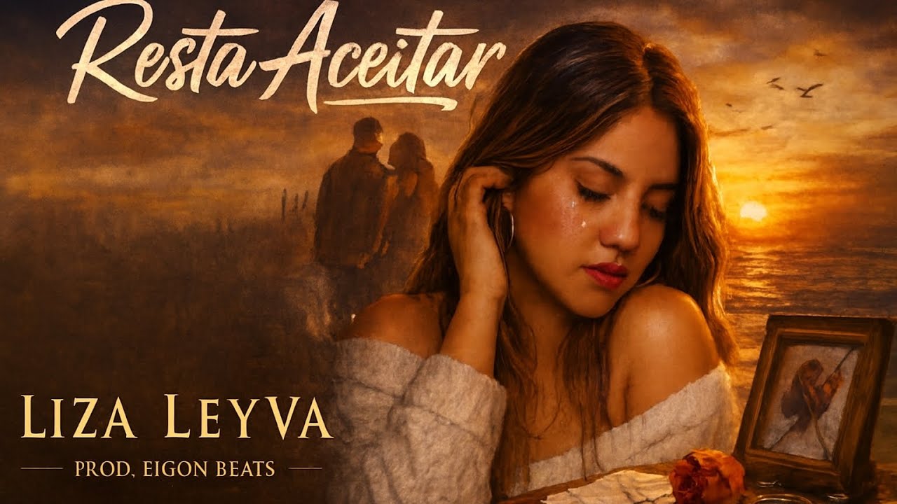 Liza Leyva – Resta Aceitar (Lançamento Oficial no Brasil) #restaaceitar #lizaleyva