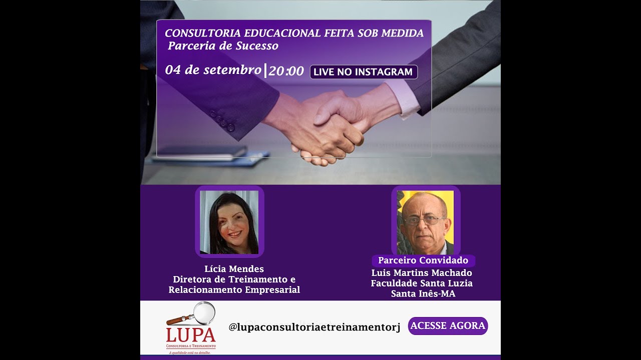 Live com o Parceiro Dr. Luis Machado, Mantenedor e Diretor Geral da Faculdade Santa, Luzia.