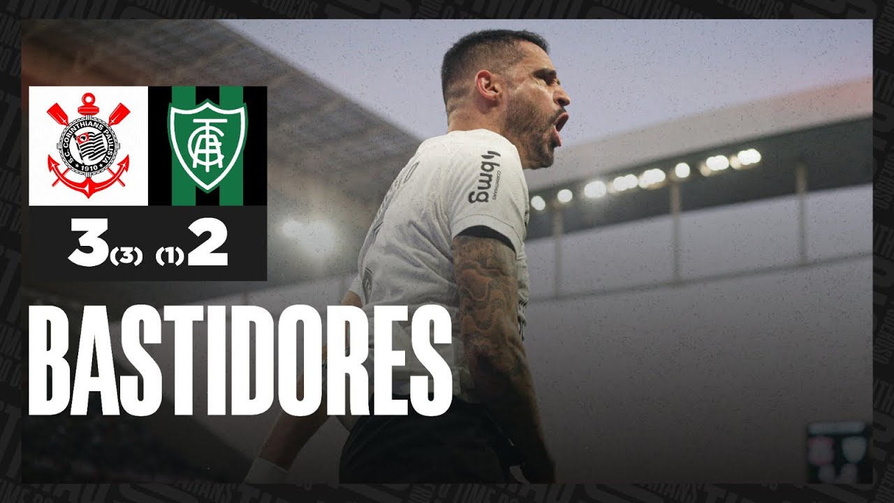 Bastidores | Corinthians 3 (3) x (1) 2  América-MG | Copa do Brasil 2023