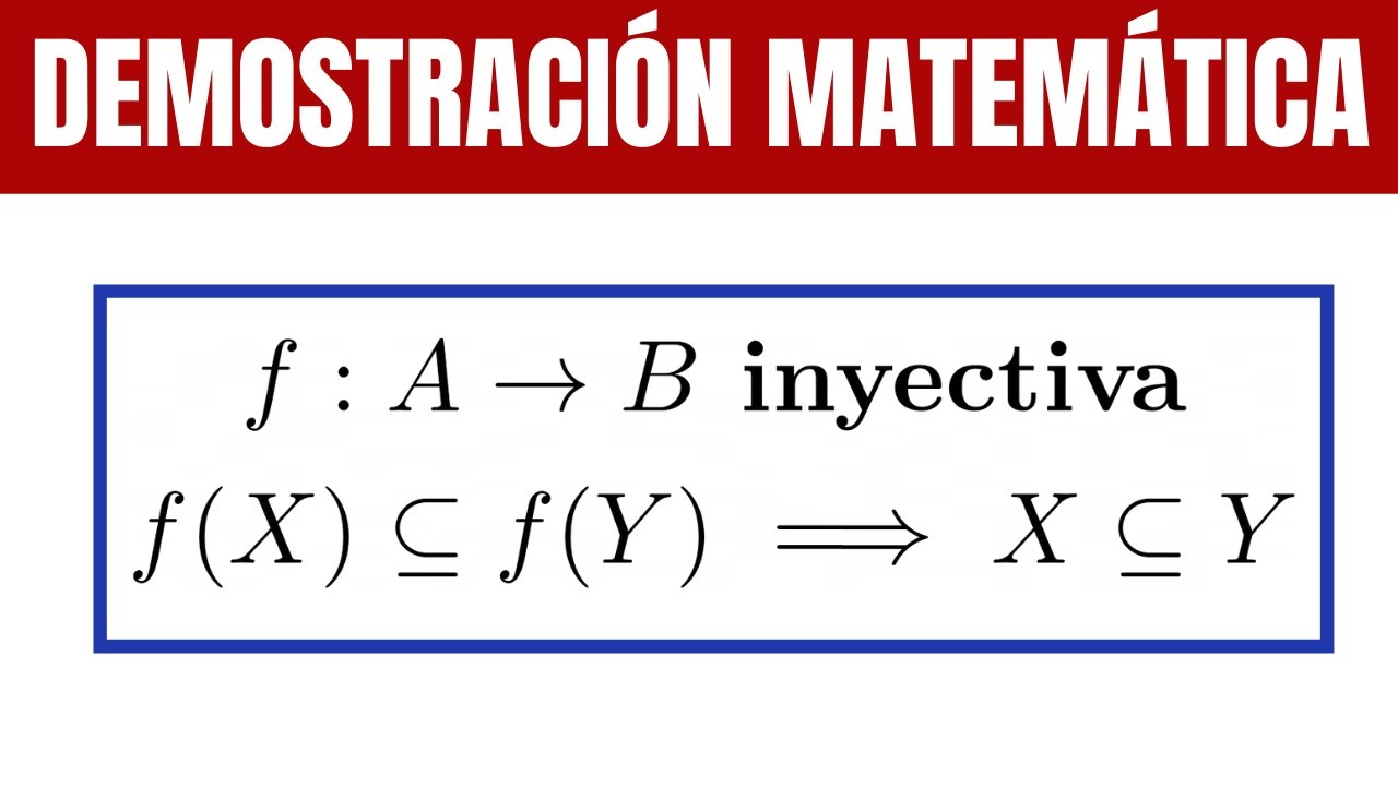 Demostración Con Una Función Inyectiva y La Imagen De Un Conjunto Abajo Una Función