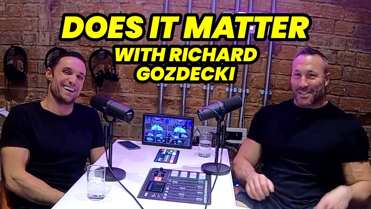 Episode 51 - 'Does It Matter' with Richard Gozdecki
