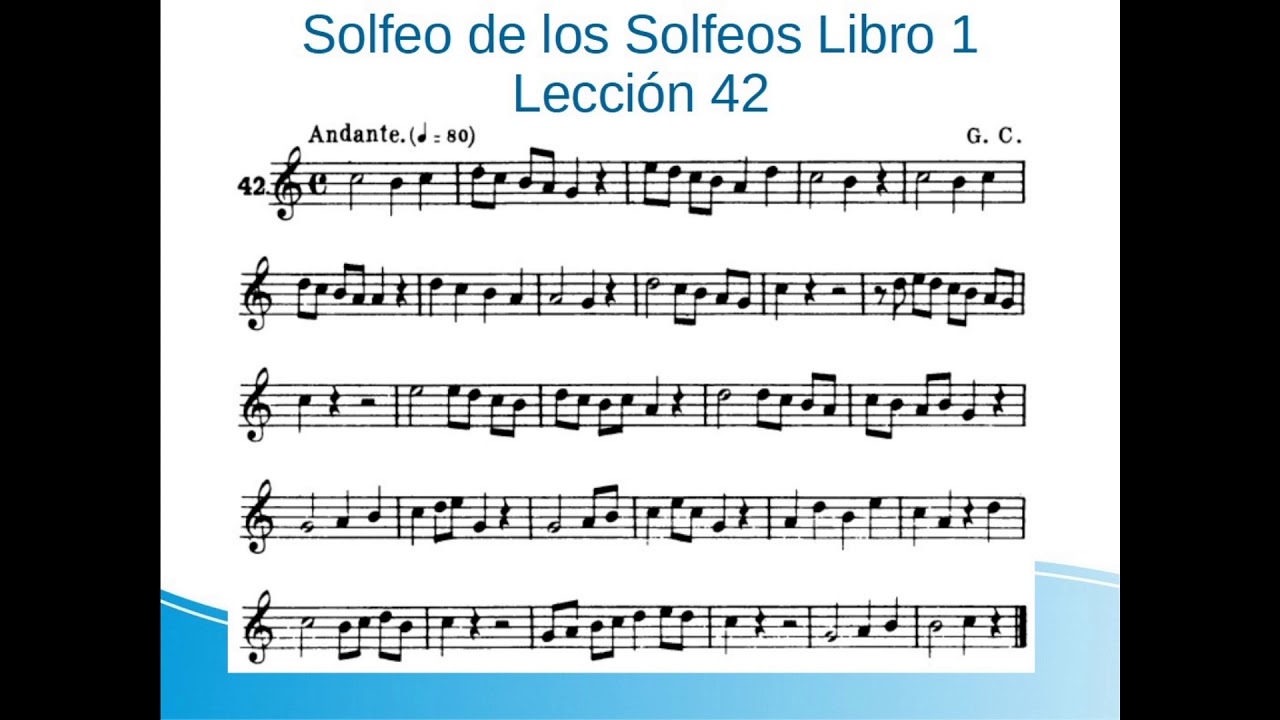 1-42.Aprende a leer música paso a paso. Solfeo de los Solfeos Libro 1 Lección 42