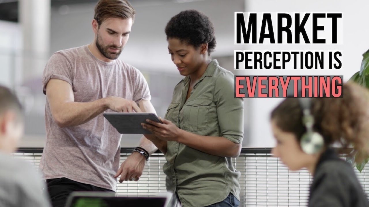 #Jagism Vol 19 - Market Perception Is Everything