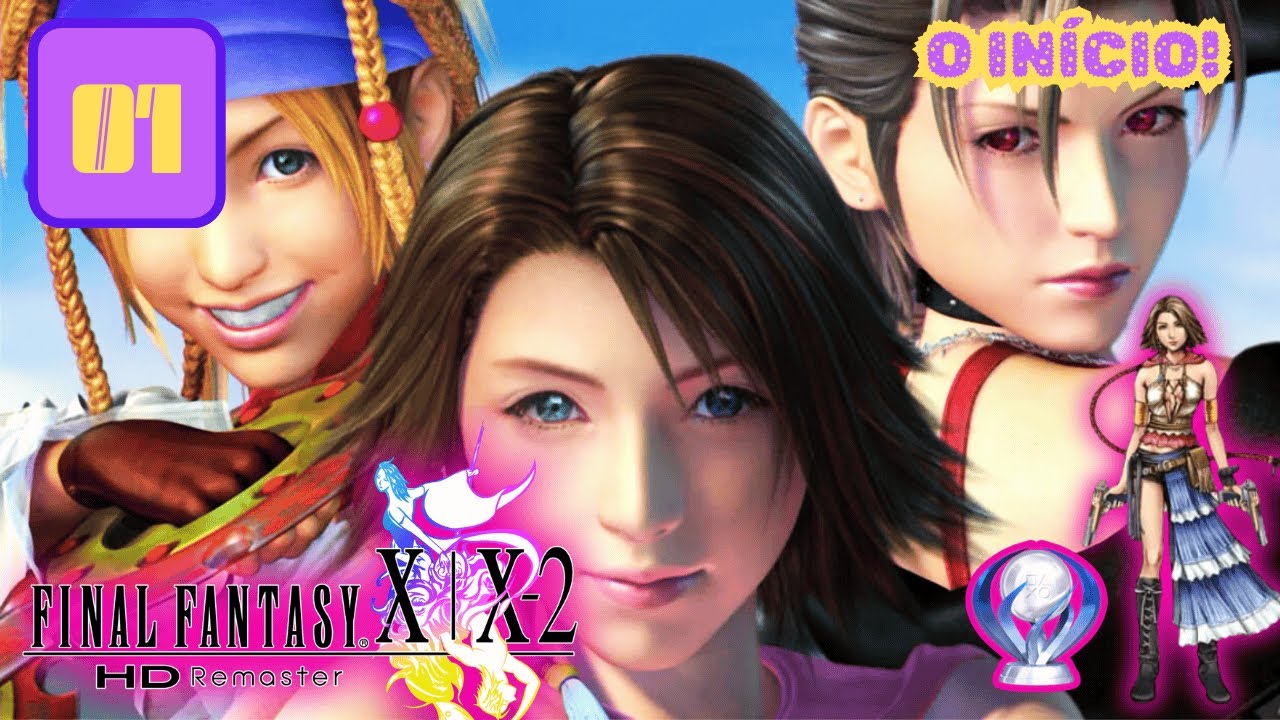 Final Fantasy X-2(HD Remaster)#01 - O INÍCIO (PLATINA 100% PT-BR)