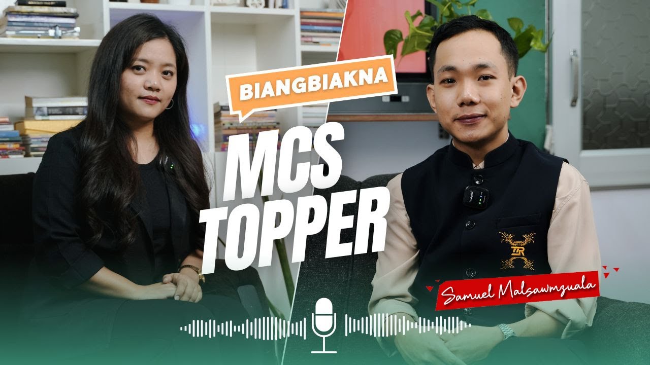 MCS Topper Samuel Malsawmzuala || Episode 1 || ZZR Biangbiakna