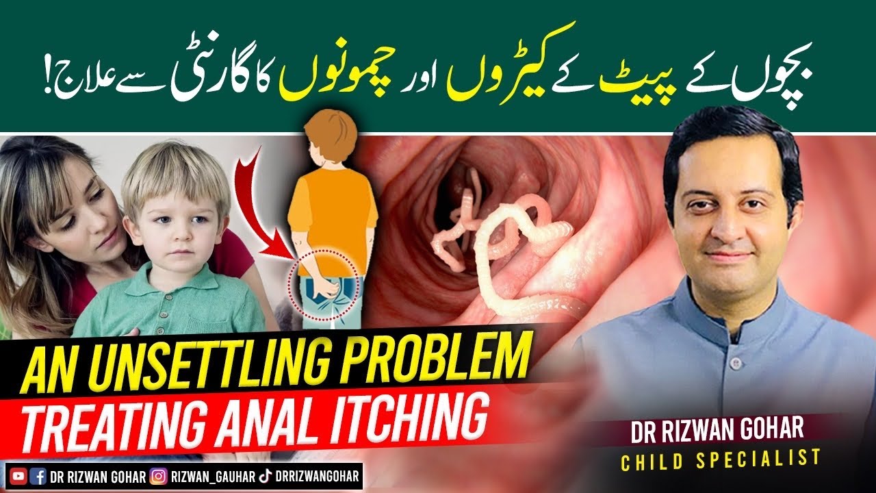 An Unsettling Problem: Treating Anal Itching in Kids #Anal #itching #treatment