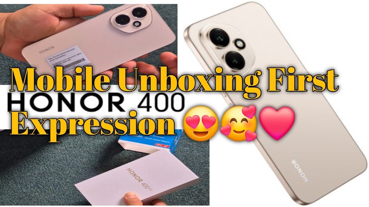 First video of mobile unboxing nice Experience 😍🥰❤️😊 #Honor 400 #Saudi #Arabia #jeddha 