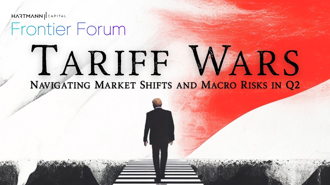 Tariff Wars: Navigating Market Shifts and Macro Risks in Q2 | Frontier Forum