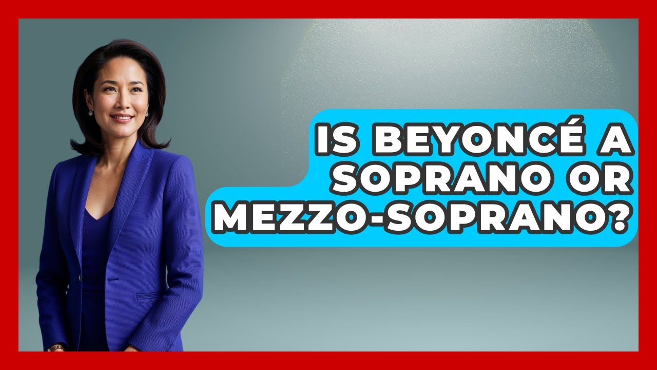 Is Beyoncé A Soprano Or Mezzo-soprano? - Pop Princess Fans