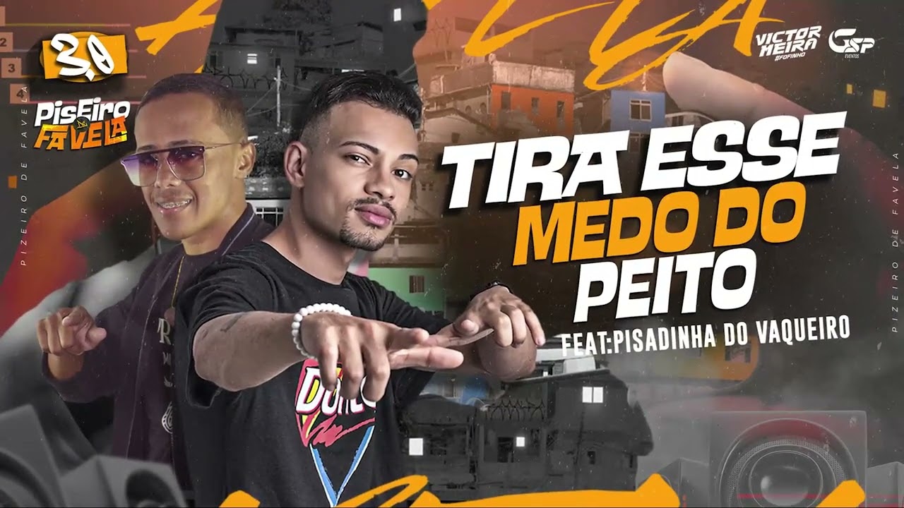TIRA ESSE MEDO DO PEITO - Victor Meira Feat. @pisadinhadovaqueirooficial