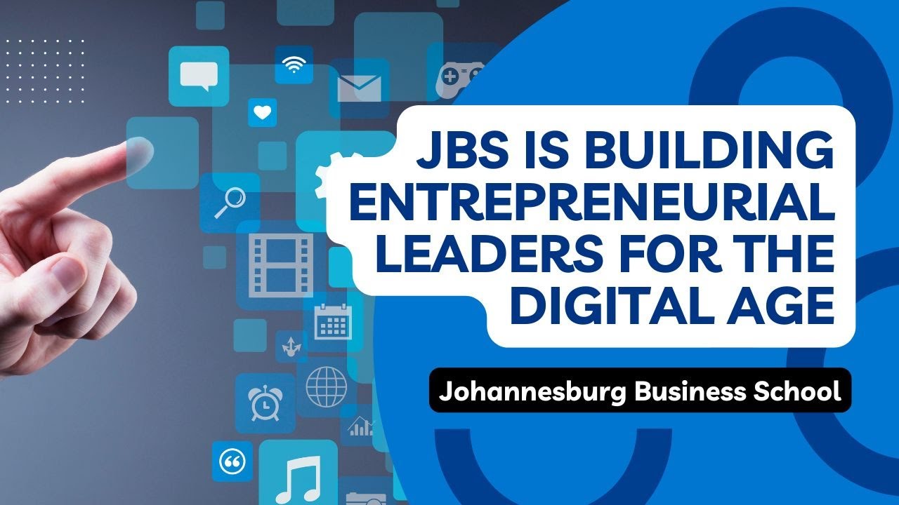 JBS is Building Entrepreneurial Leaders For the Digital Age