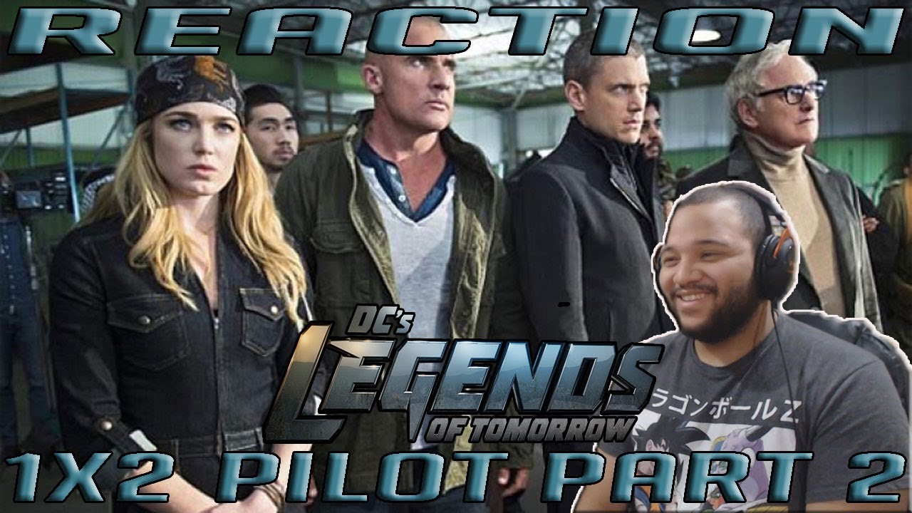 Legends of Tomorrow 1x2 - Pilot Part 2 - REACTION!!