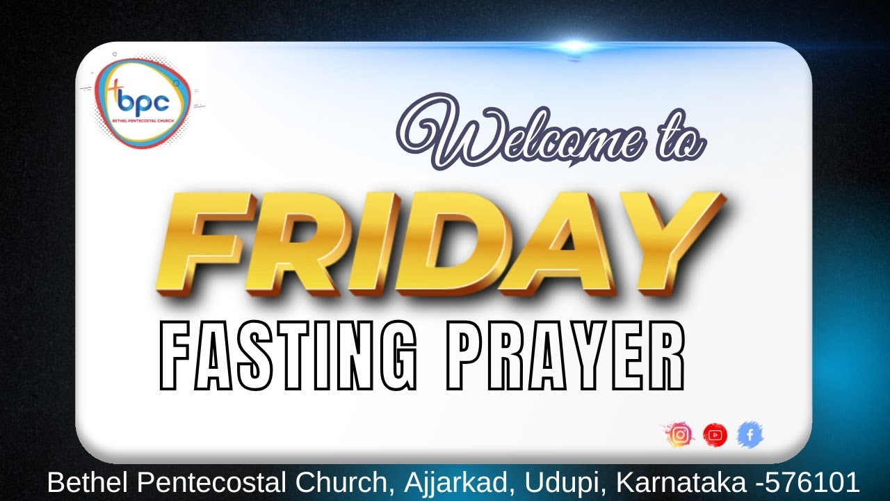 Friday Fasting Prayer | LIVE | BPC Udupi | 16-01-2026