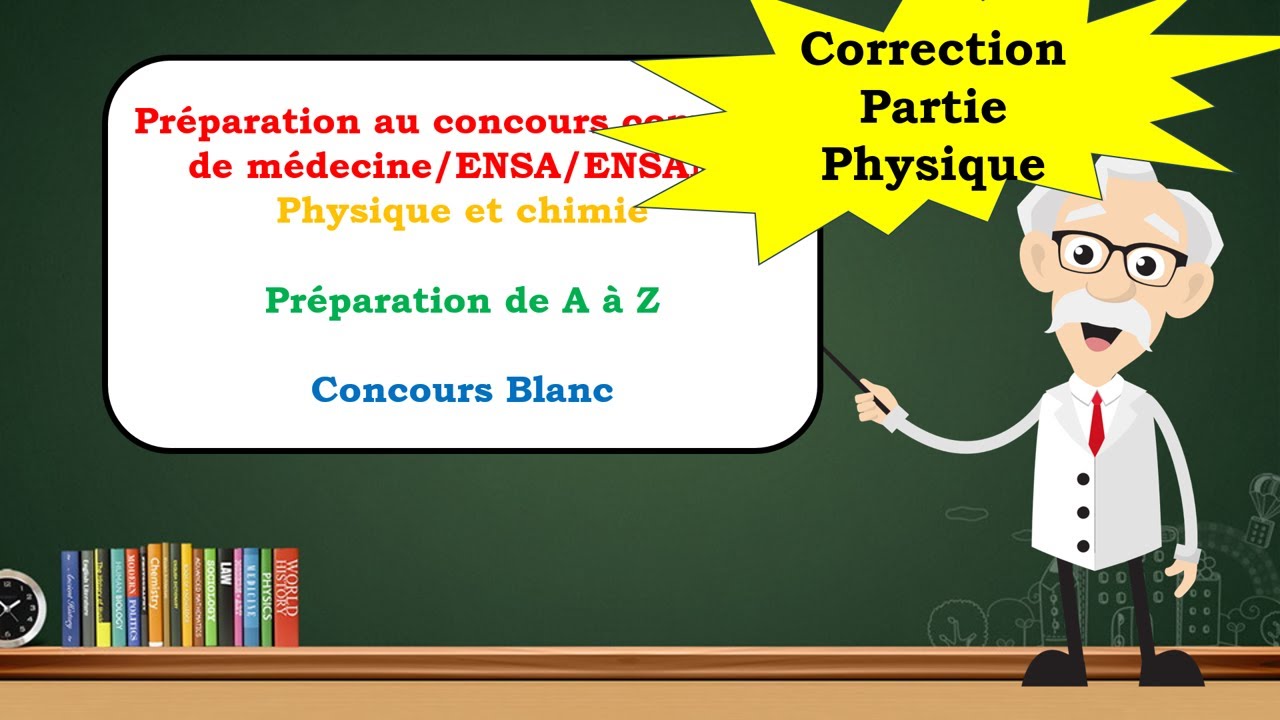 Correction Concours Blanc 2023 partie physique