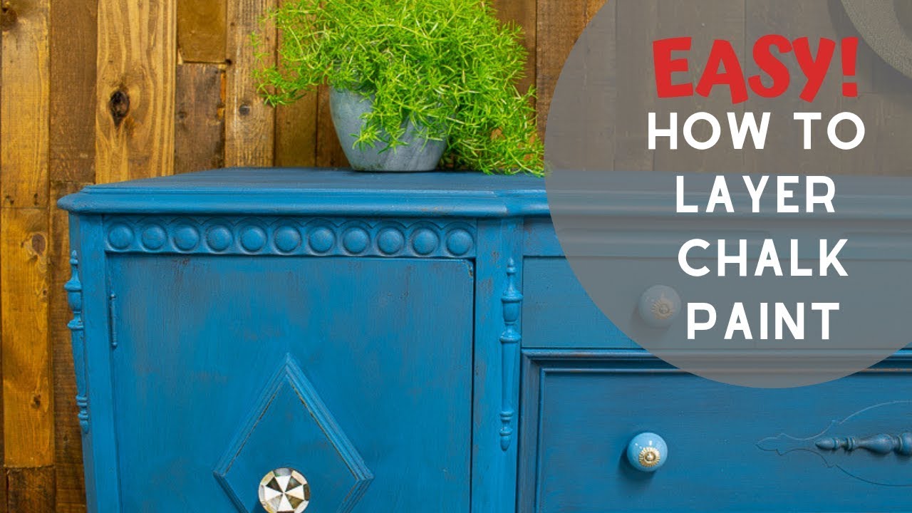Chalk Painting Furniture - How to Get the Layered Look