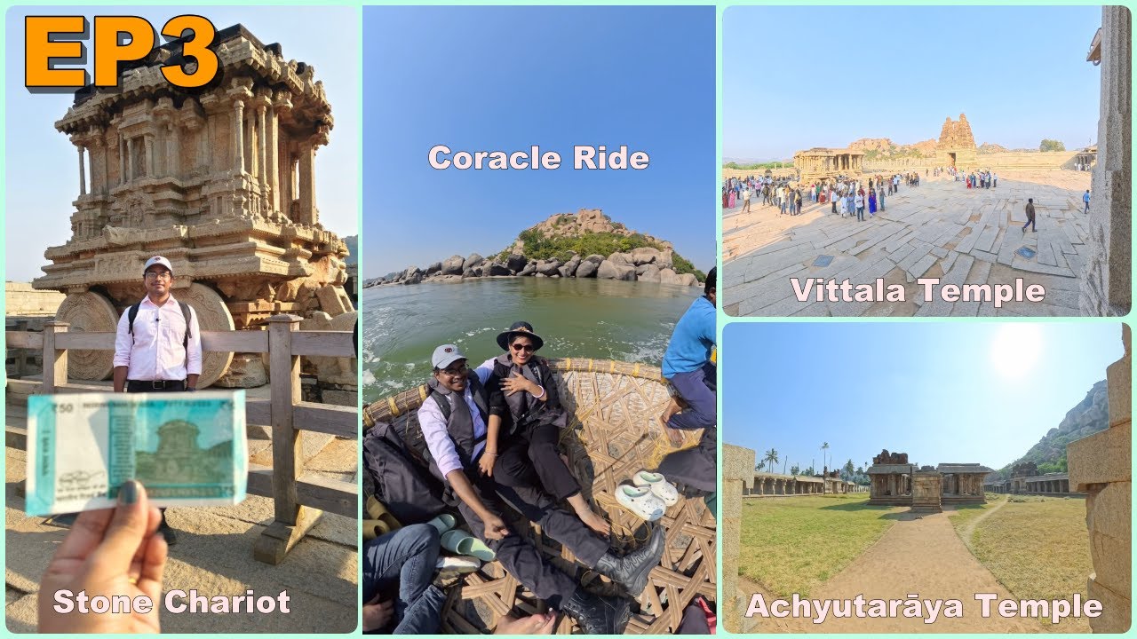 Ep 3 Exploring Hampi | Coracle Ride| Stone Chariot| Vijaya Vitthala Temple| Achyutaraya Swamy Temple