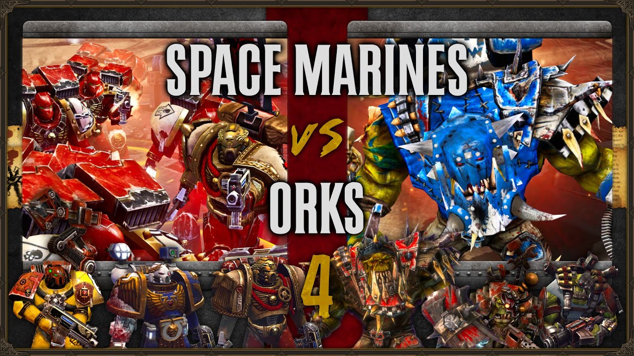 Warhammer 40,000: Dawn of War 2 - Faction Wars 2024 | Space Marines vs Orks #4
